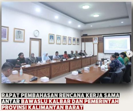 RAPAT PEMBAHASAN RENCANA KERJASAMA ANTARA BAWASLU KALBAR DENGAN PEMERINTAH PROVINSI KALIMANTAN BARAT