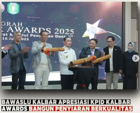 BAWASLU KALBAR APRESIASI KPID KALBAR AWARDS BANGUN PENYIARAN BERKUALITAS