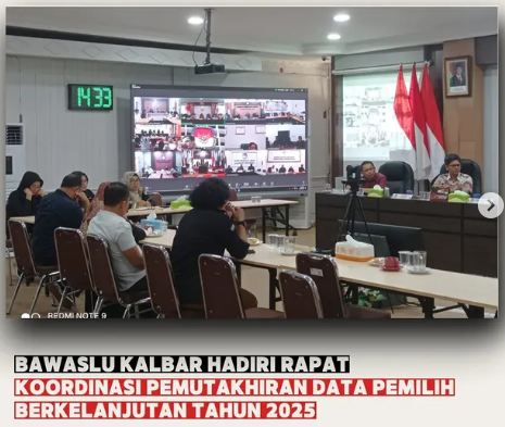 BAWASLU KALBAR HADIRI RAPAT KOORDINASI PEMUKTAHIRAN DATA PEMILIH BERKELANJUTAN TAHUN 2025