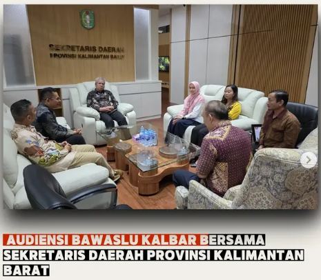 AUDIENSI BAWASLU KALBAR BERSAMA SEKRETARIS DAERAH PROVINSI KALIMANTAN BARAT