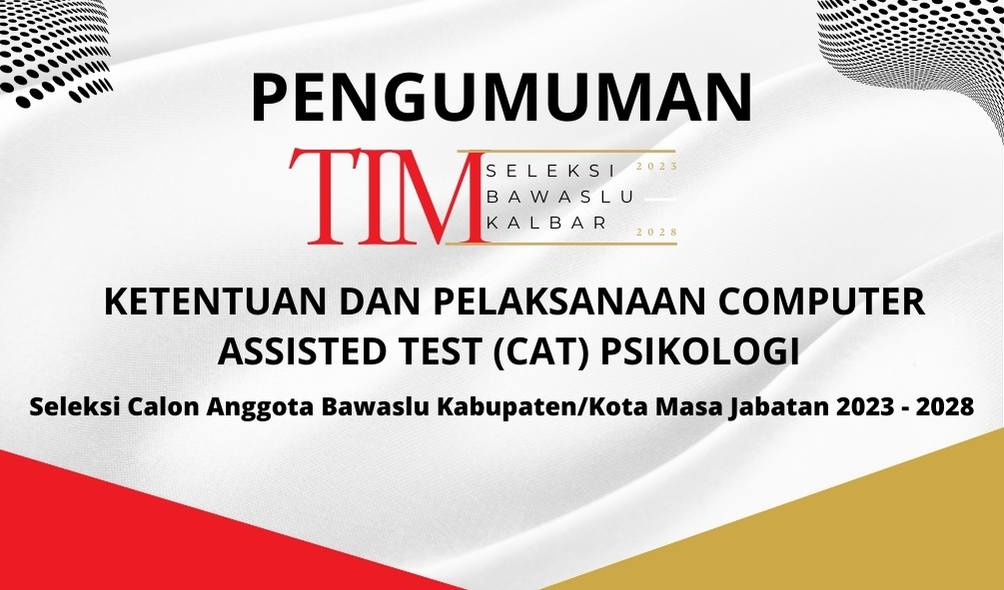 PENGUMUMAN KETENTUAN DAN PELAKSANAAN Computer Assisted Test (CAT) Psikologi