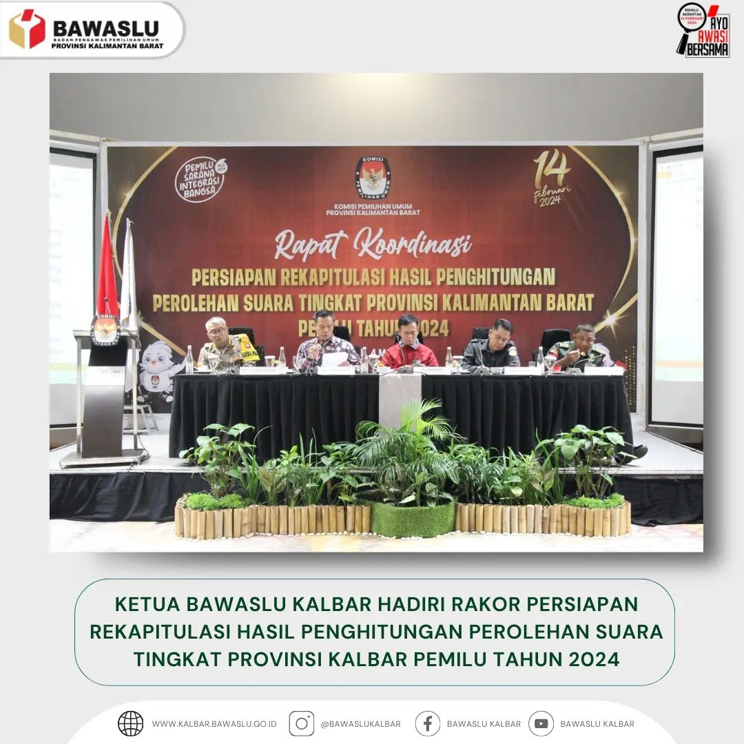 Samakan Persepsi, Bawaslu Kalbar Hadiri Rakor Persiapan Rekapitulasi Hasil Penghitungan Suara Pemilu 2024 Tingkat Provinsi