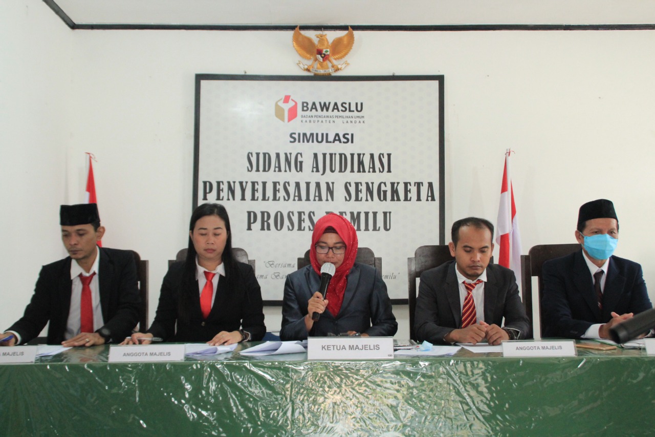 Bawaslu Landak Gelar Simulasi Sidang Adjudikasi Penyelesaian Sengketa Proses Pemilu