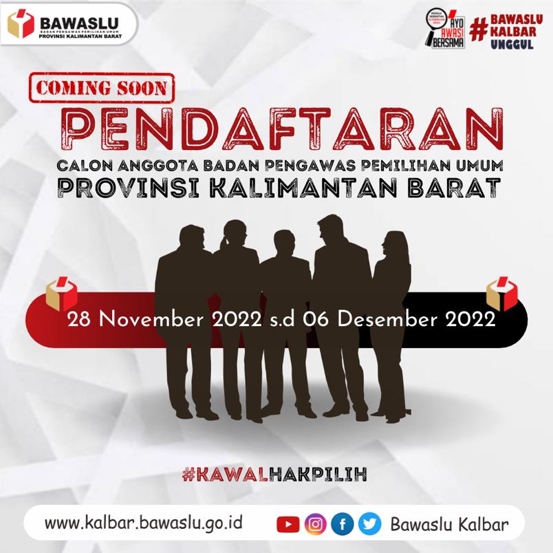 PEMBENTUKAN TIM SELEKSI CALON ANGGOTA BADAN PENGAWAS PEMILIHAN UMUM PROVINSI KALIMANTAN BARAT PERIODE TAHUN 2023-2028