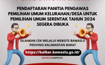PEDOMAN PELAKSANAAN PEMBENTUKAN PANITIA PENGAWAS PEMILIHAN UMUM KELURAHAN/DESA UNTUK PEMILIHAN UMUM SERENTAK TAHUN 2024